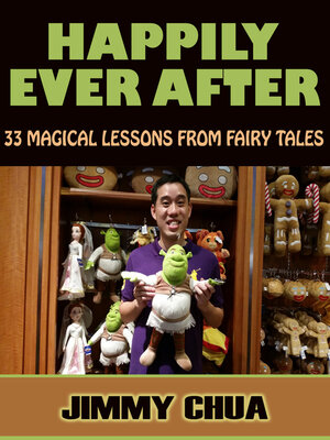 cover image of Happily Ever After--33 Magical Lessons from Fairy Tales